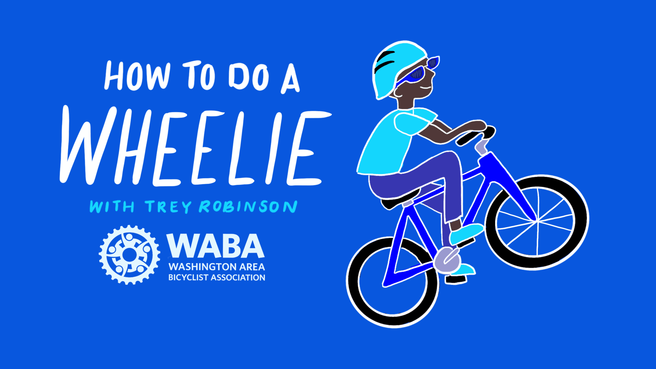 HowToDoAWheelie Washington Area Bicyclist Association