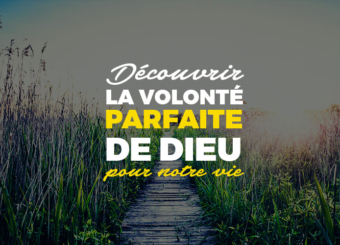 01 Comment découvrir la volonté parfaite de Dieu Wafo Ministries
