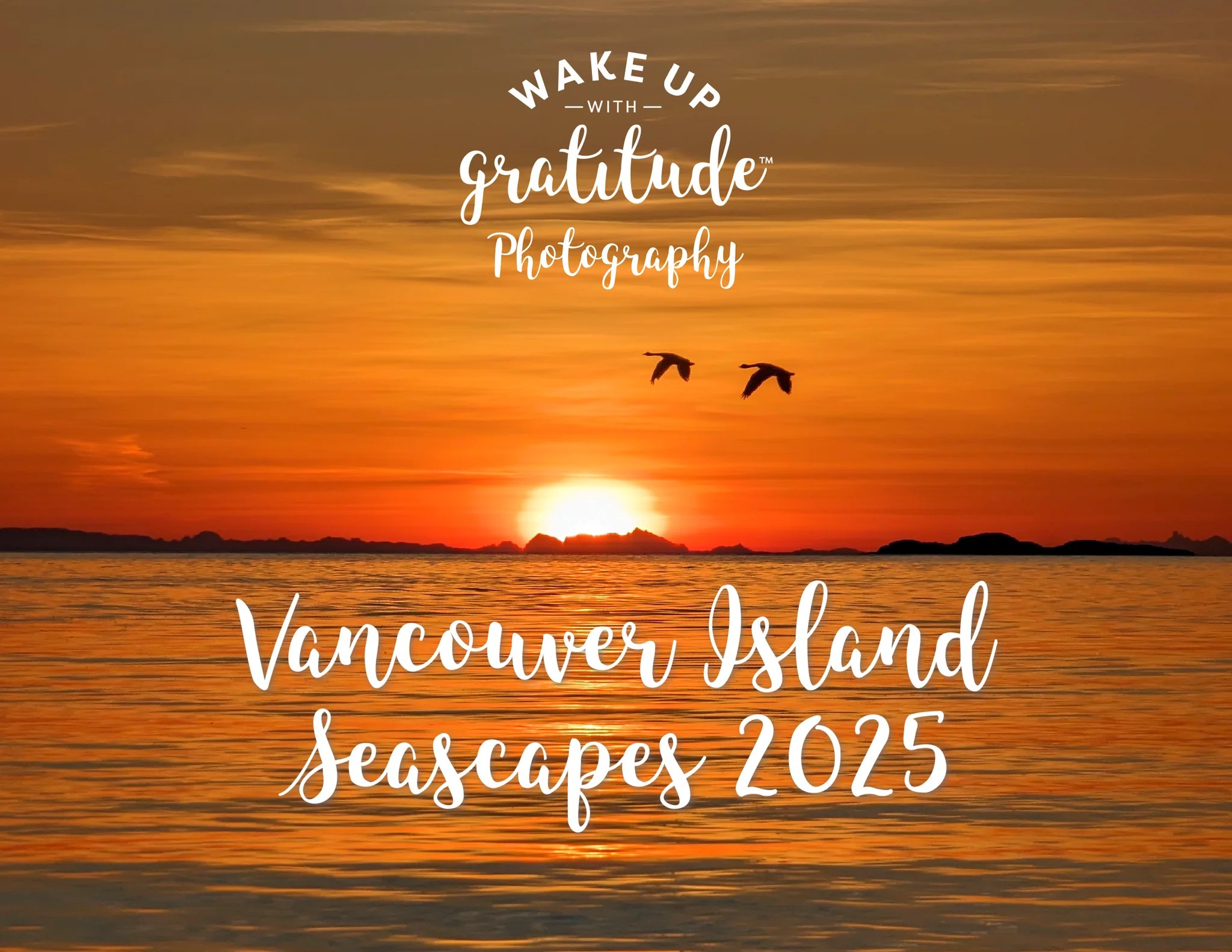 2025 Calendar Vancouver Island Seascapes Wake Up With Gratitude
