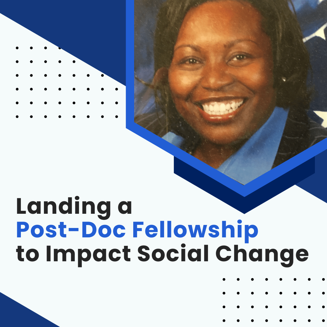 Landing a PostDoc Fellowship to Impact Social Change Walden