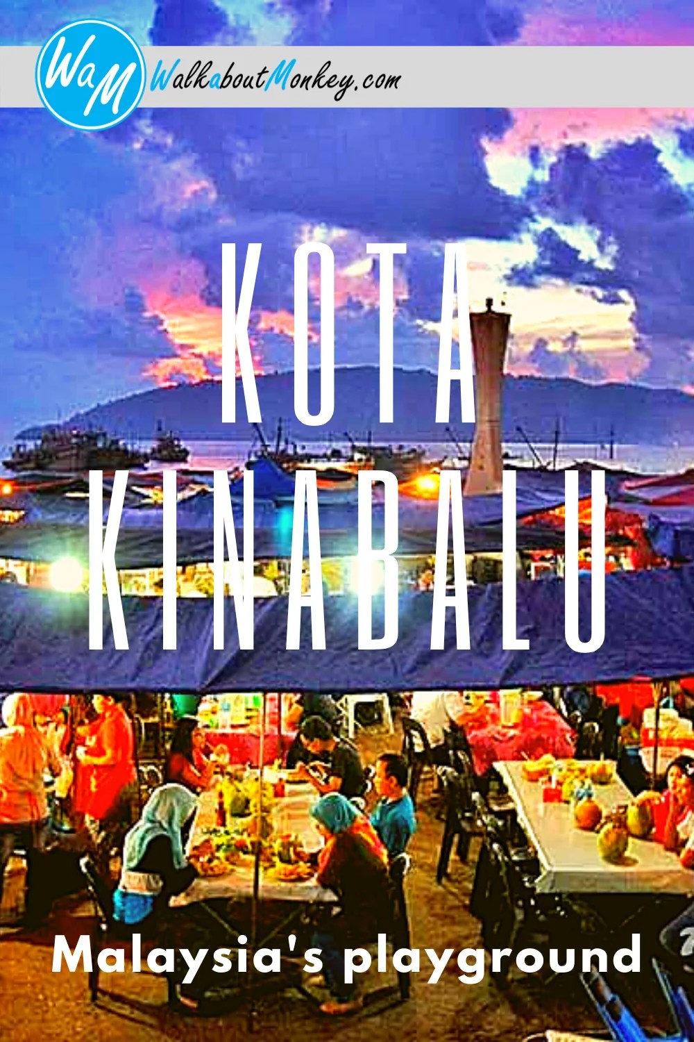 Kota Kinabalu Malaysia's playground