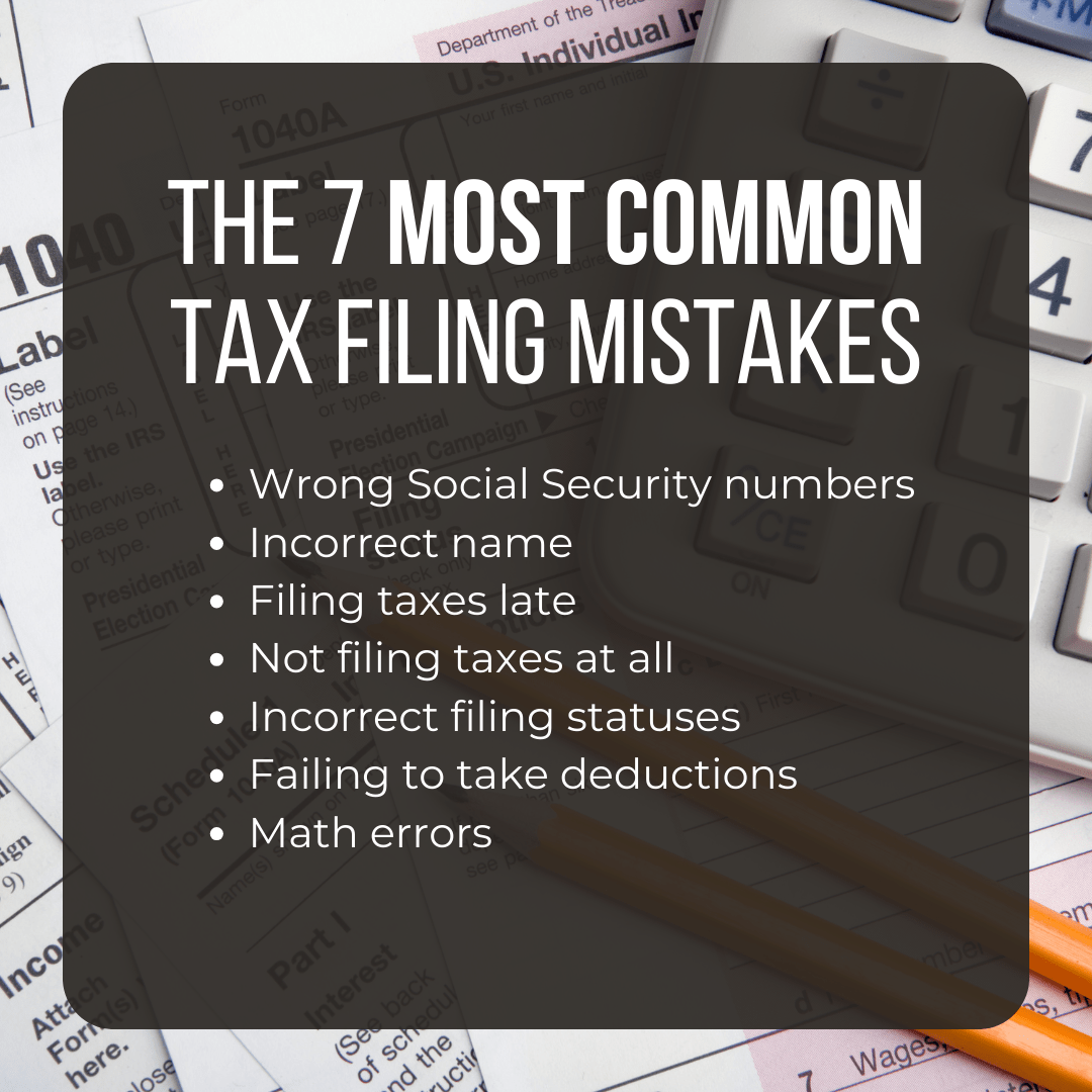 The 7 Most Common Tax Filing Mistakes - Walker Tax Relief
