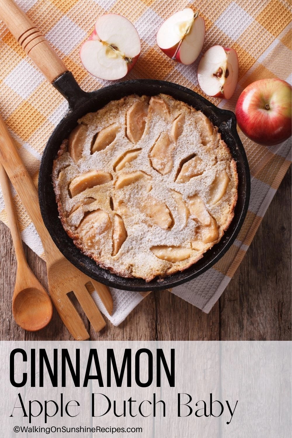 Cinnamon Apple Dutch Baby Walking On Sunshine Recipes