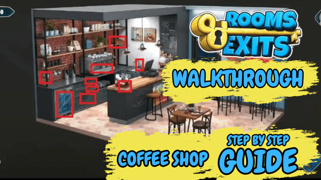 Rooms And Exits Coffee Shop Walkthrough Level 24 Complete Guide