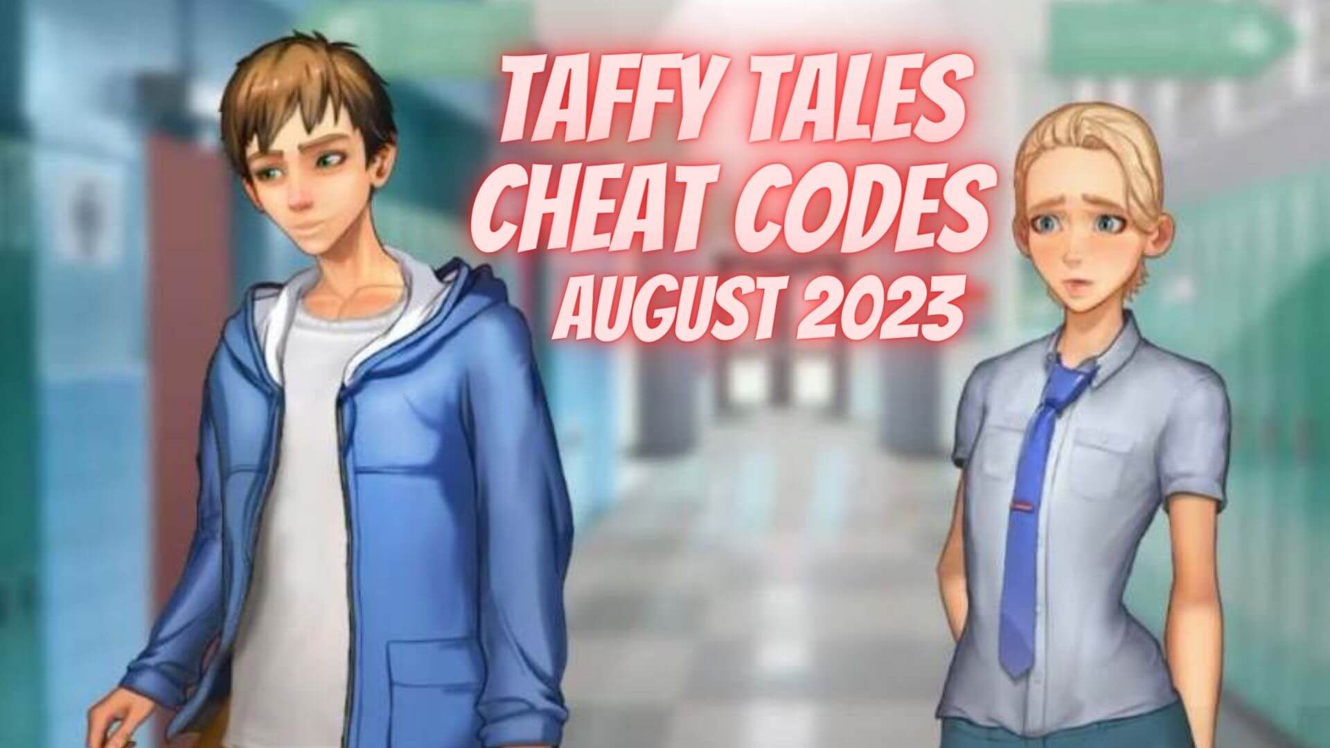 Taffy Tales Cheat Codes [December 2023] Walkthrough Steps