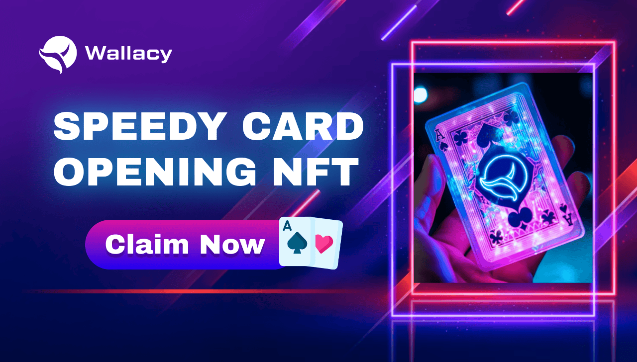 Introduce the Speedy Card Opening NFT 500 GEM Giveaway Wallacy
