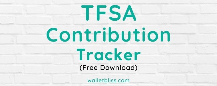 TFSA Contribution Tracker Free Spreadsheet Download (2021)