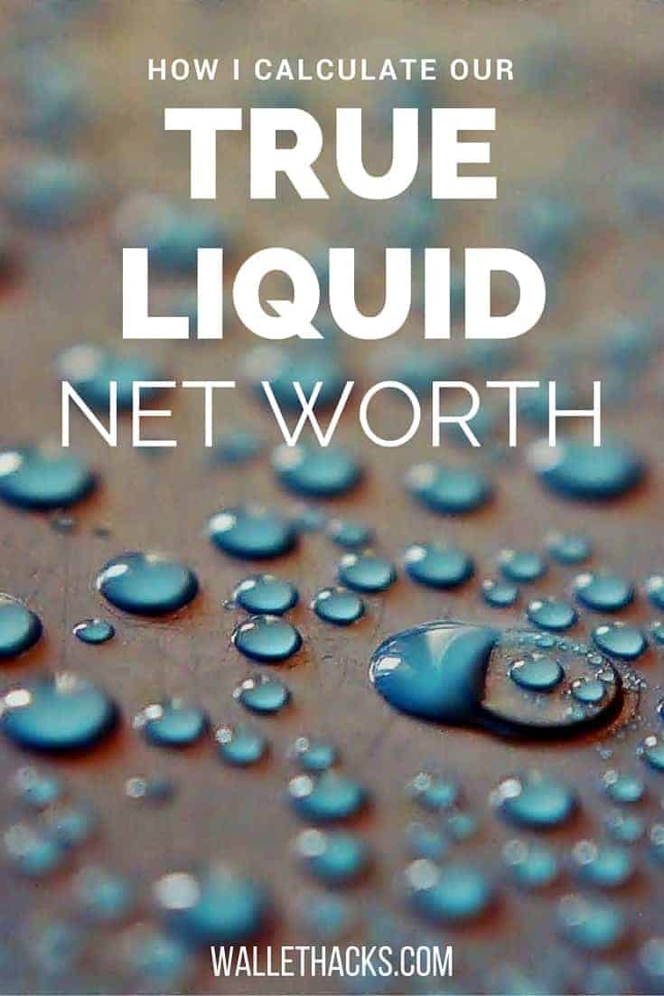 How to Calculate Your True Liquid Net Worth