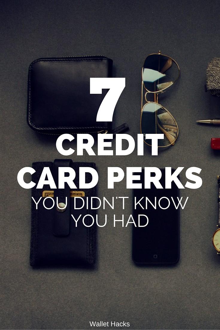 7 Perks Credit Card Companies Hope You You Have!