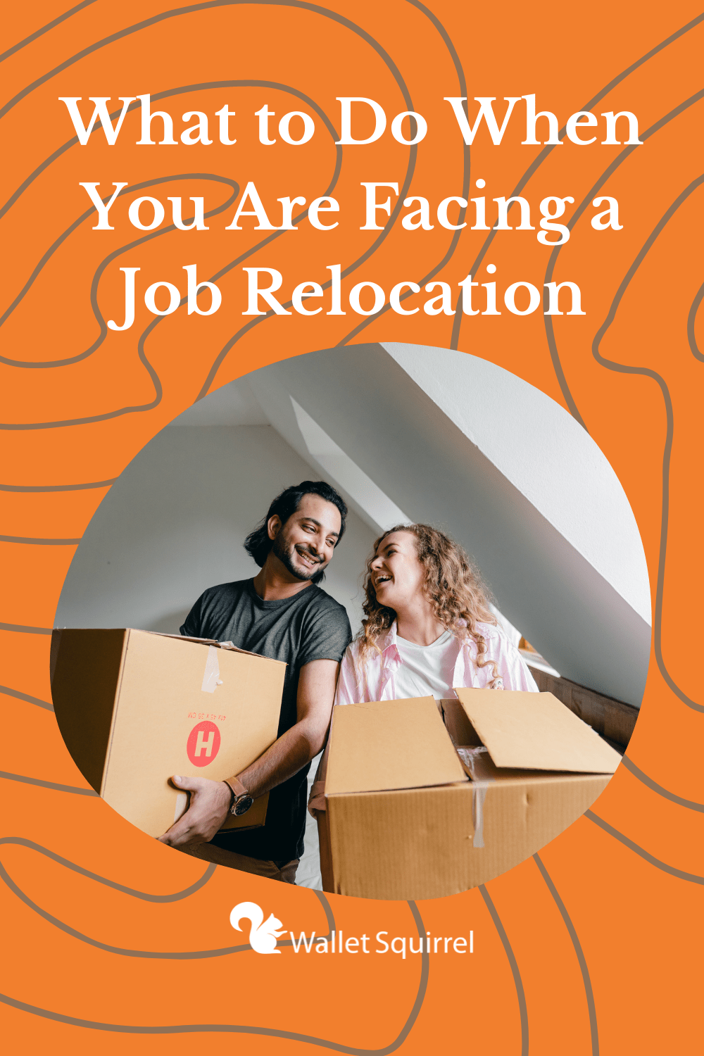 What to Do When You Are Facing a Job Relocation