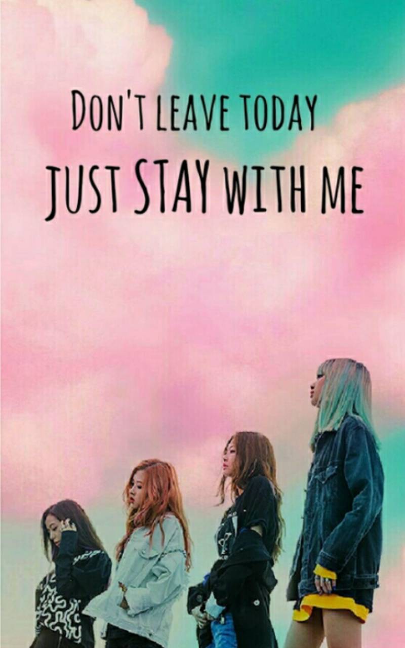 Blackpink Stay Wallpapers Top Free Blackpink Stay Backgrounds