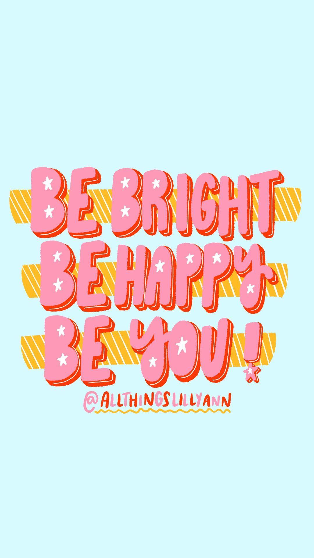 Be Happy Quotes iPhone Wallpapers Top Free Be Happy Quotes iPhone