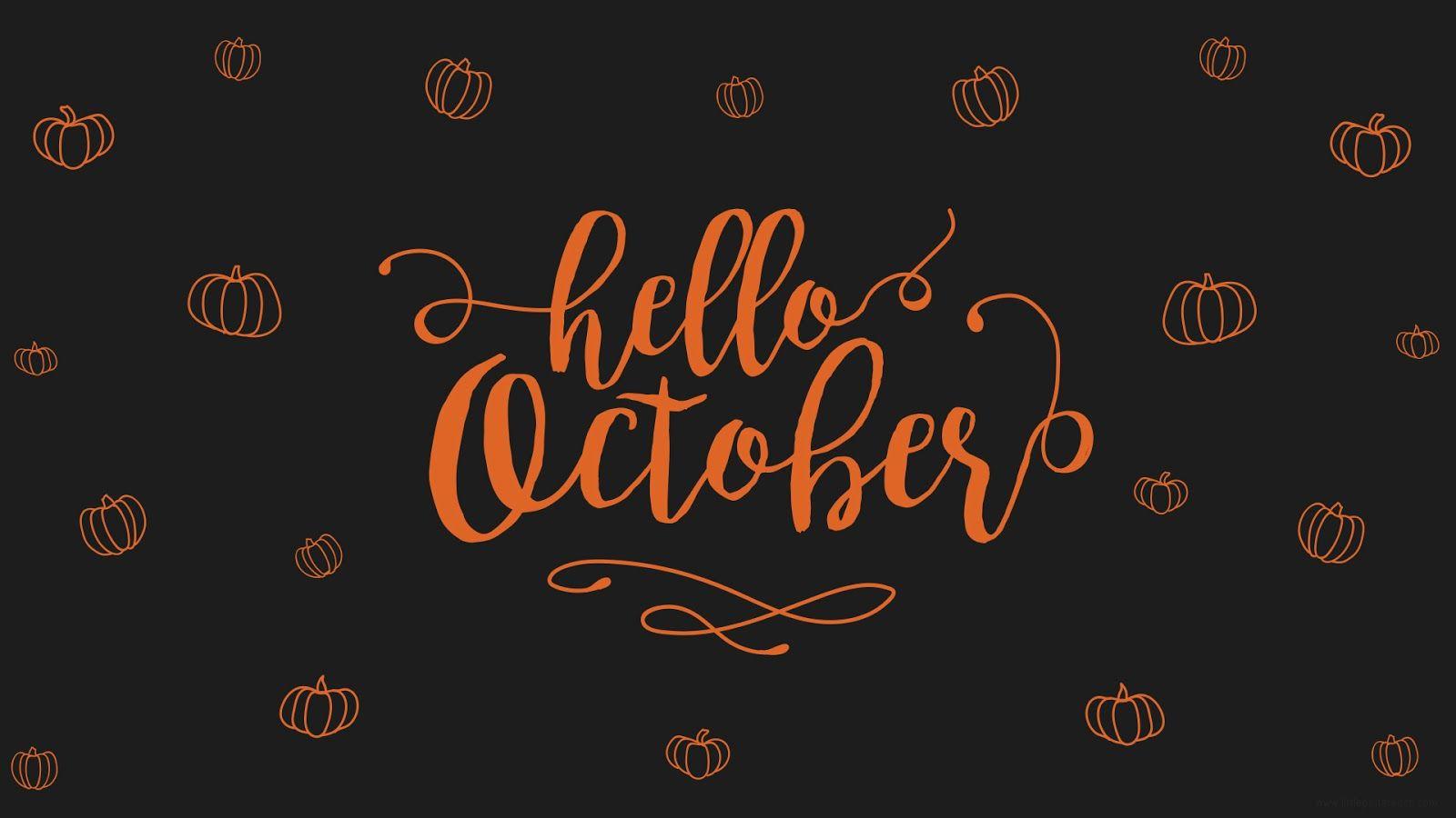 Hello October Wallpapers Top Free Hello October Backgrounds
