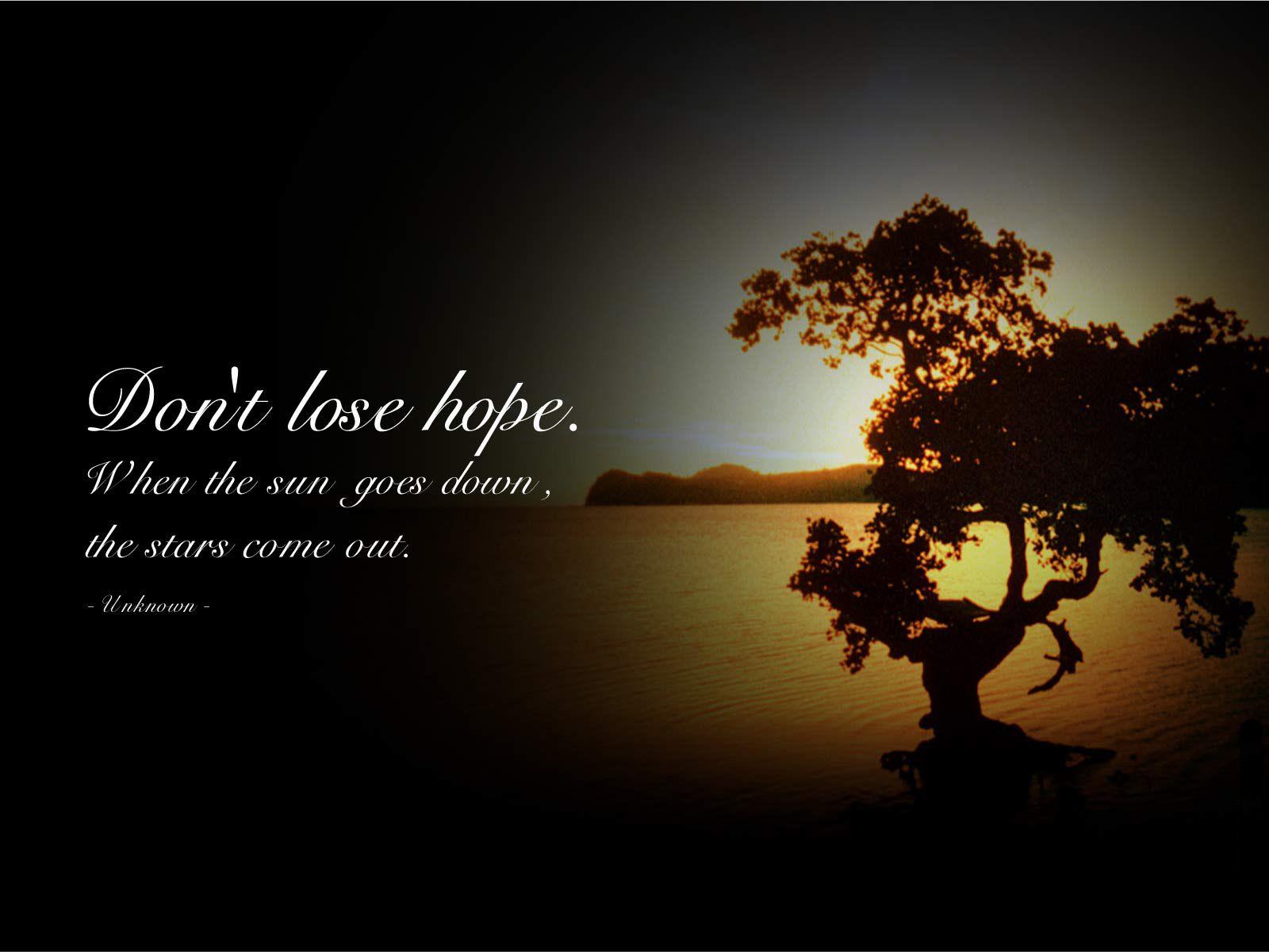 quotes of inspiration and hope Hope Quotes Wallpapers - Top Free Hope Quotes Backgrounds - Wallpaperaccess