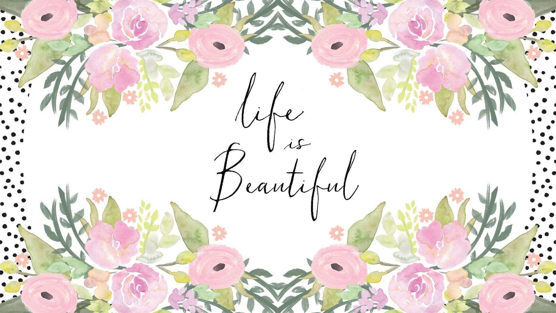 Life Is Beautiful Wallpapers Top Free Life Is Beautiful Backgrounds WallpaperAccess