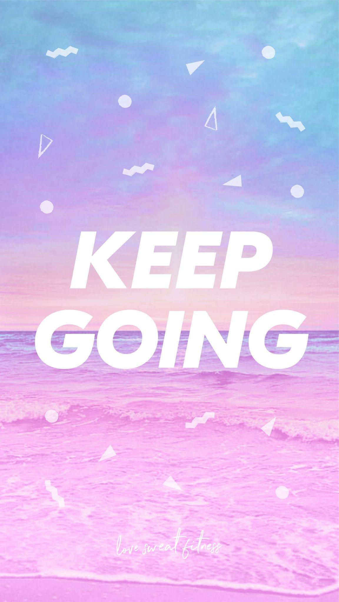 Keep Going Wallpapers Top Free Keep Going Backgrounds WallpaperAccess