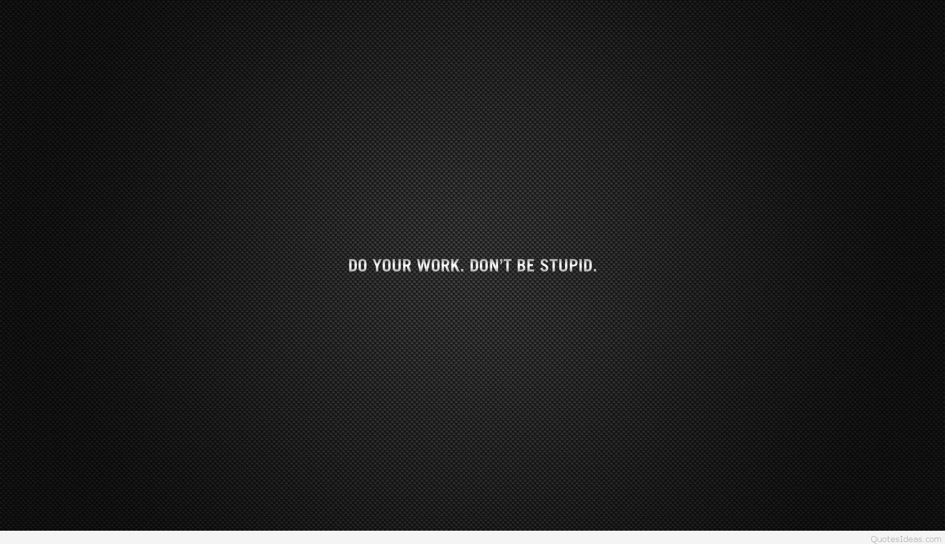 Work Quotes Wallpapers Top Free Work Quotes Backgrounds WallpaperAccess