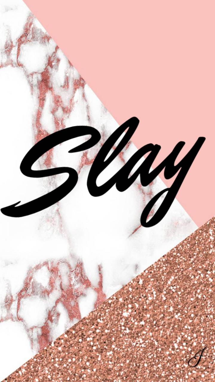 Girly Slay Wallpaper