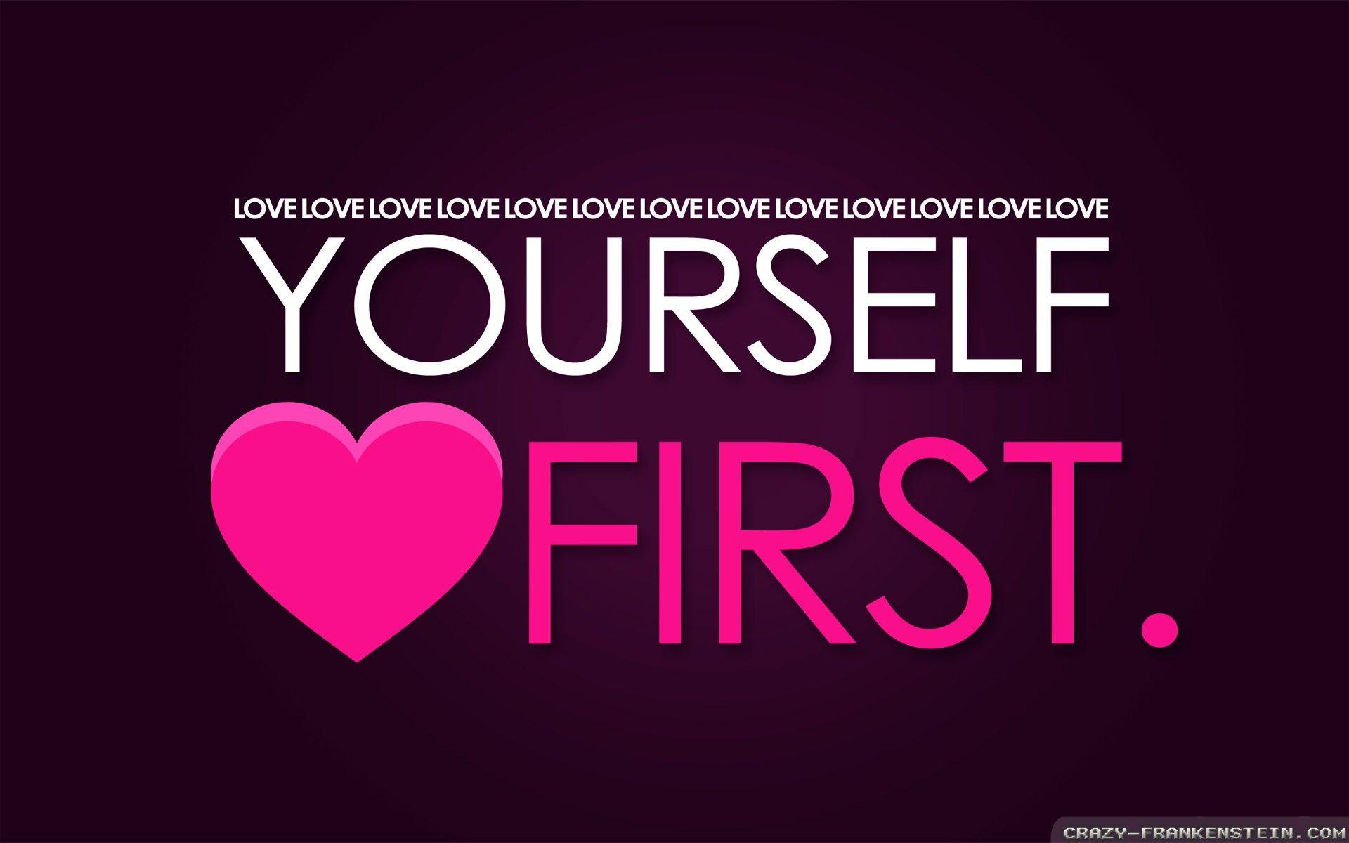 Love Myself Wallpapers Top Free Love Myself Backgrounds WallpaperAccess