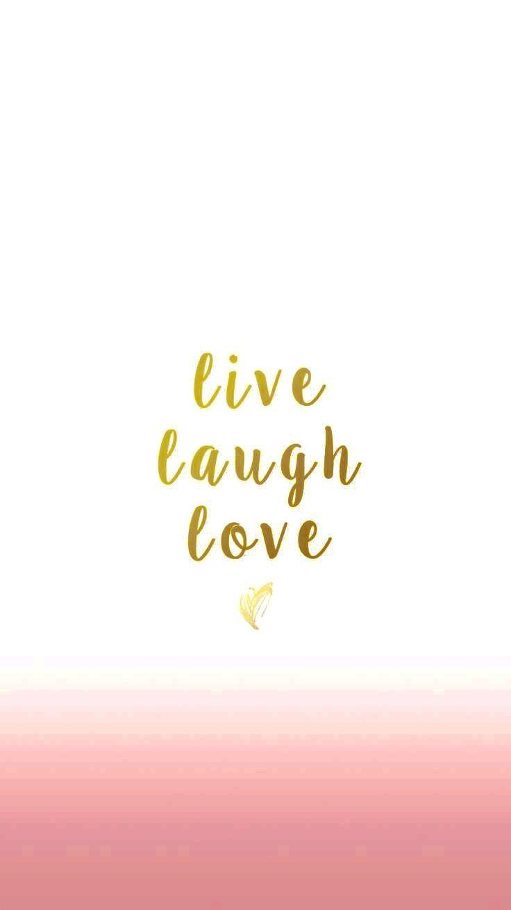 Live Laugh Love Backgrounds For Desktop