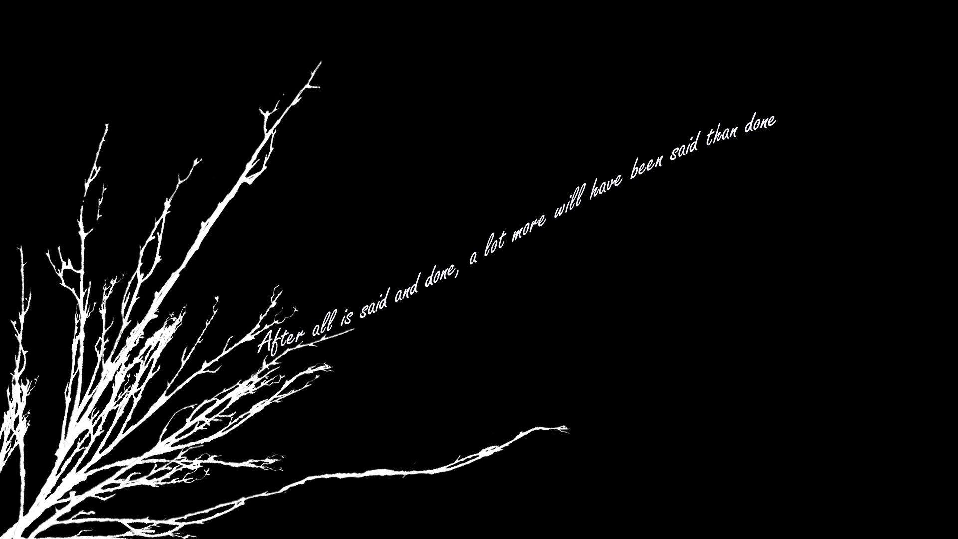 Black And White Quotes Wallpapers Top Free Black And White Quotes