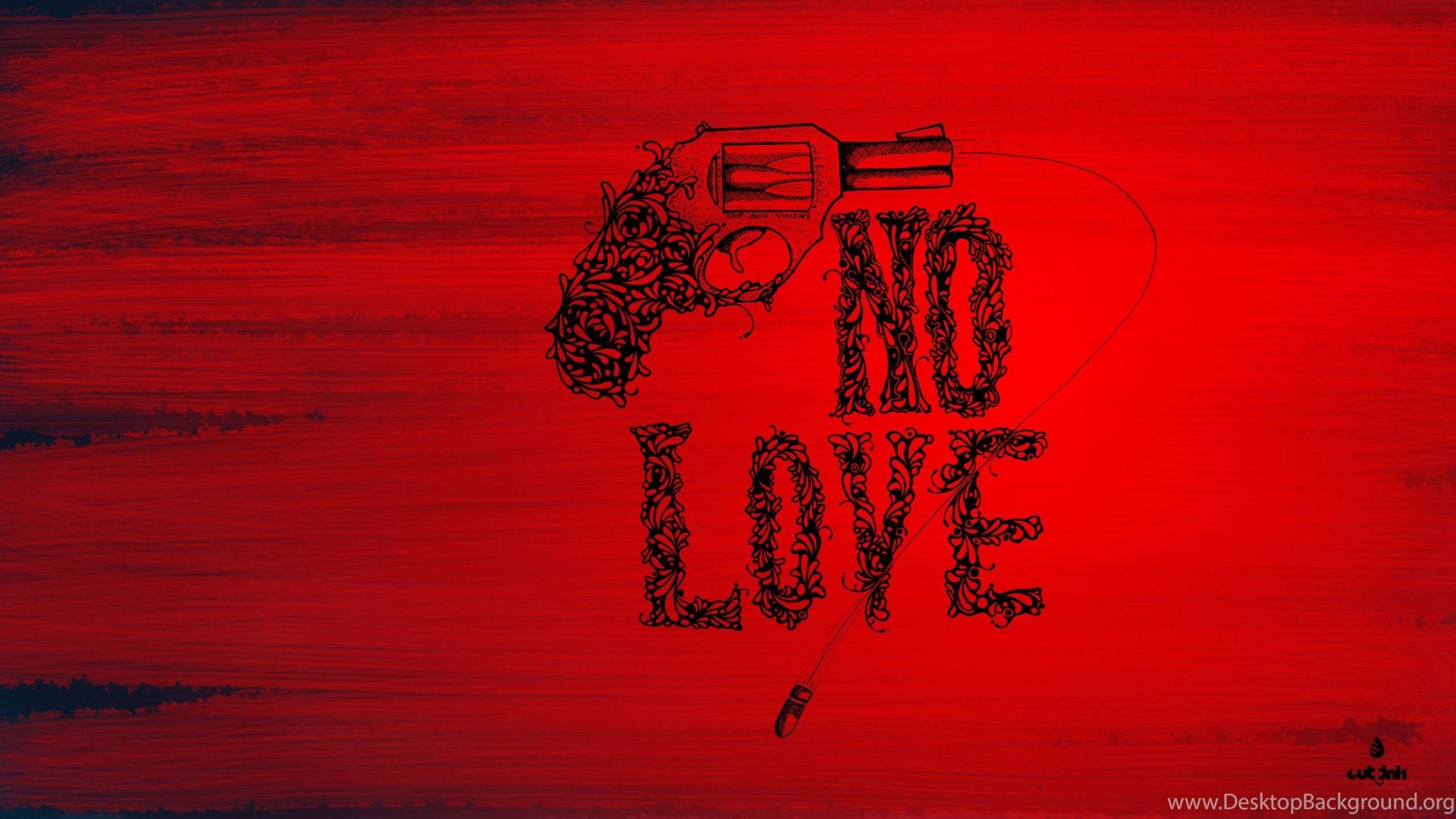 No Love Wallpapers Top Free No Love Backgrounds WallpaperAccess