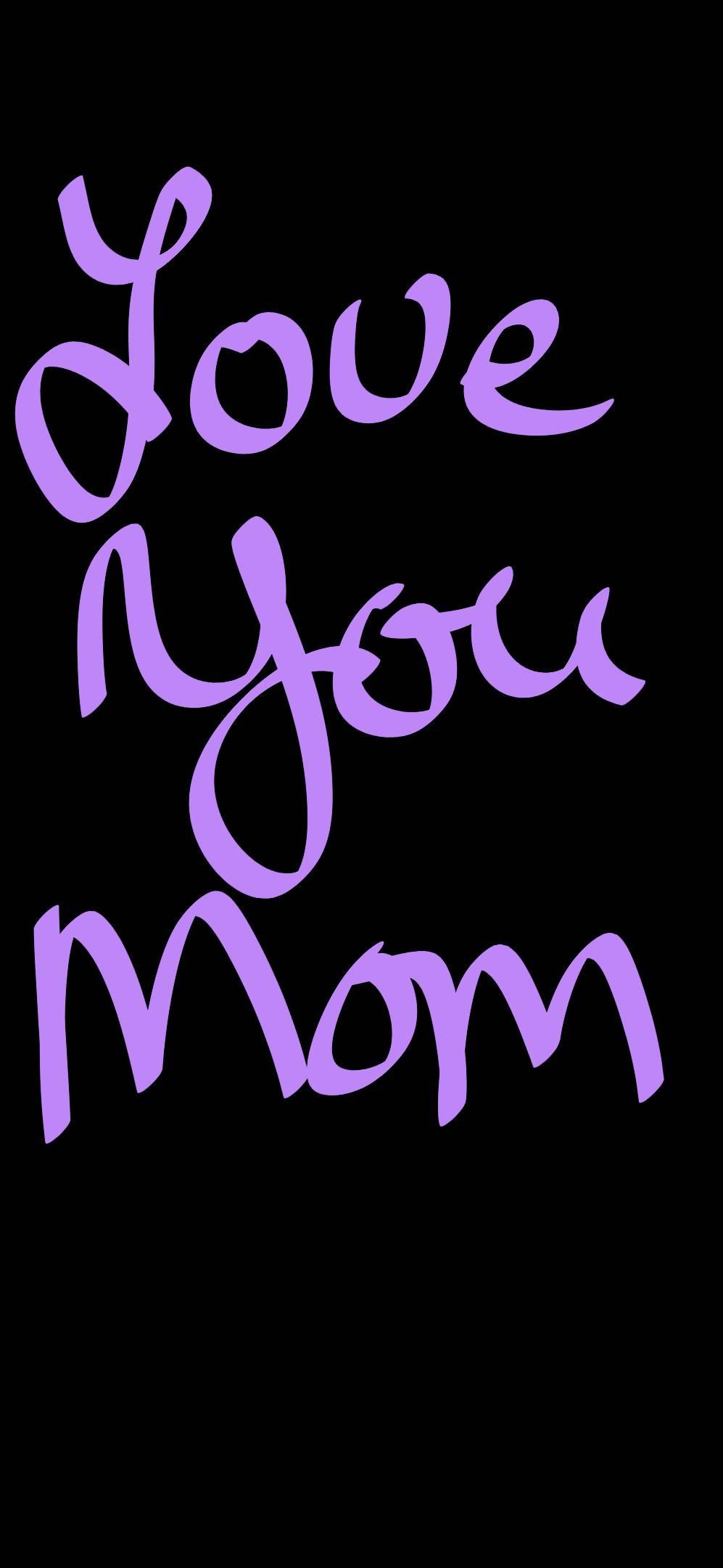 I Love Mom Wallpapers Top Free I Love Mom Backgrounds WallpaperAccess