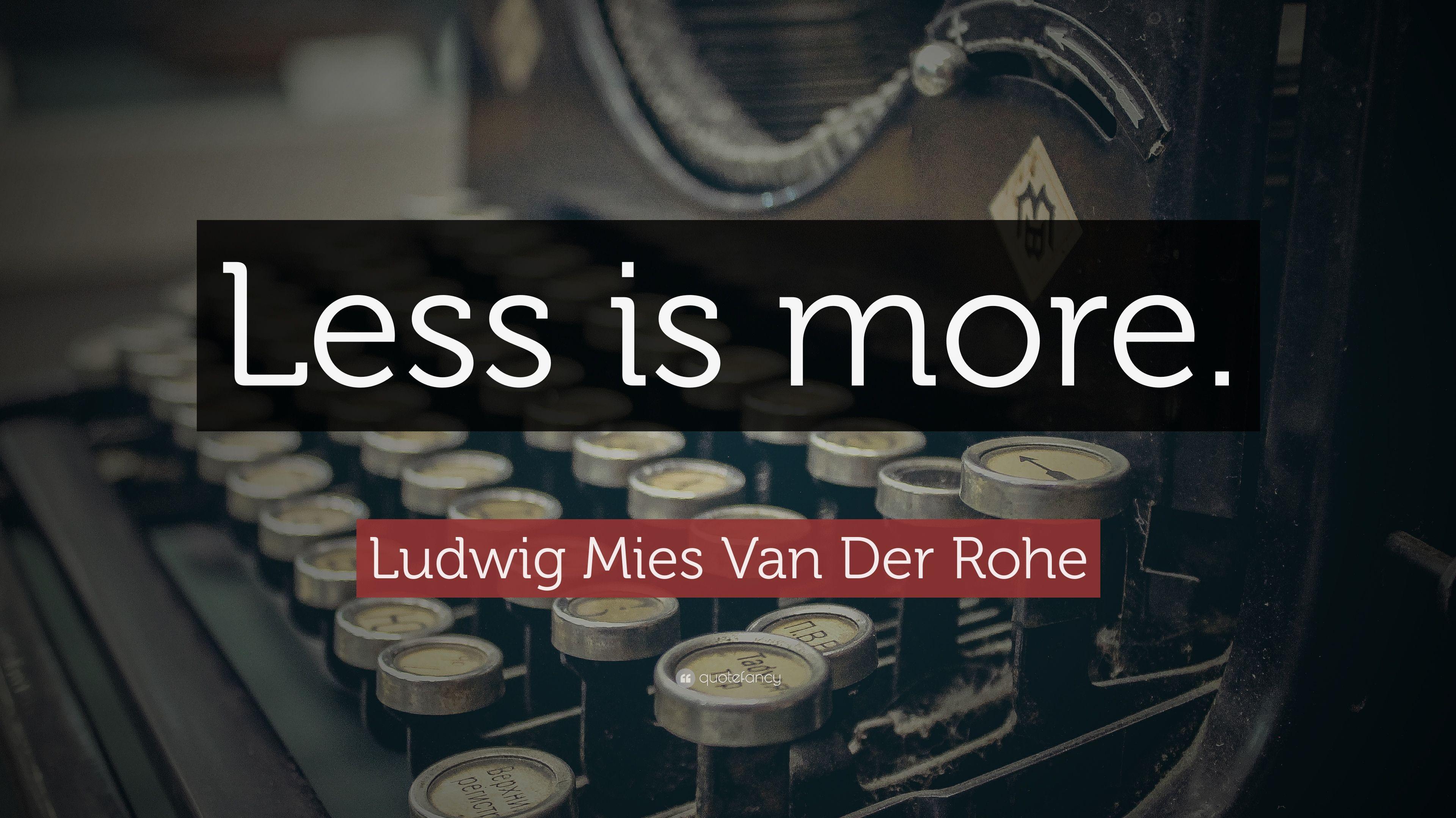 Less is More Wallpapers Top Free Less is More Backgrounds