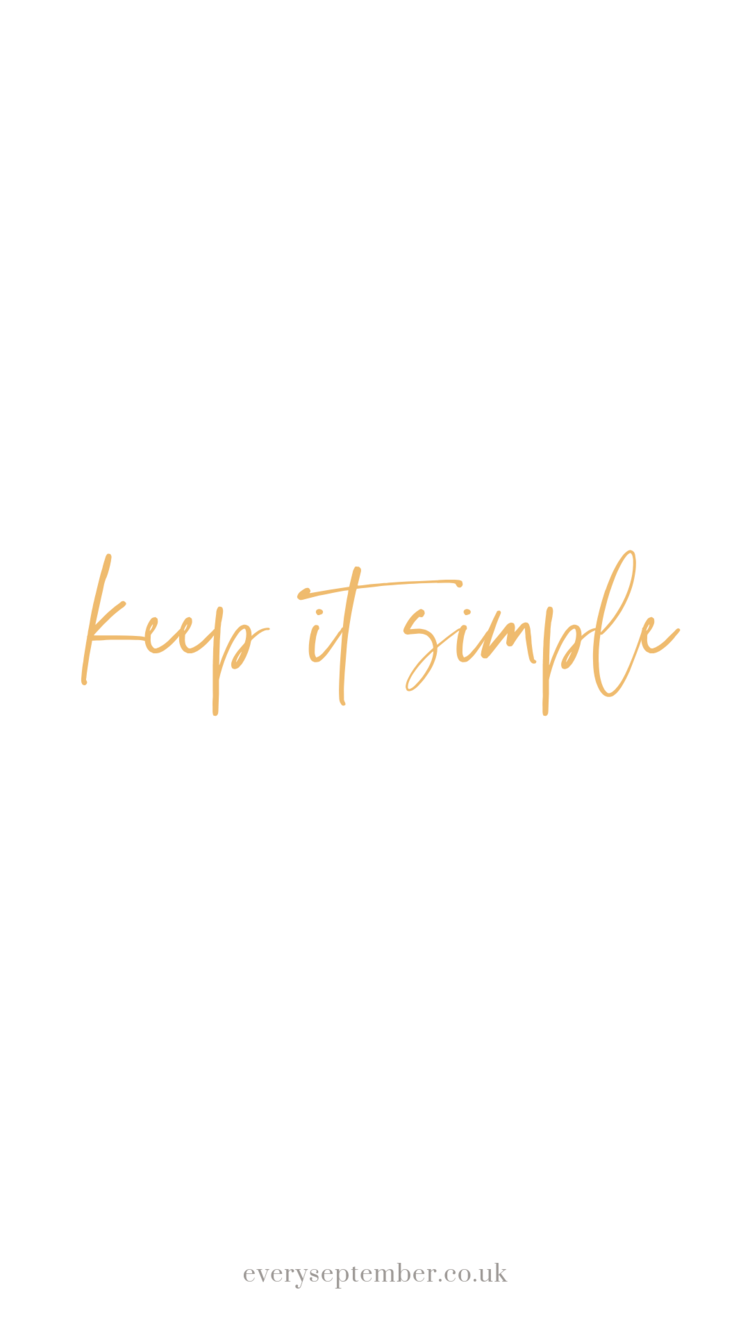 Keep It Simple Wallpapers Top Free Keep It Simple Backgrounds