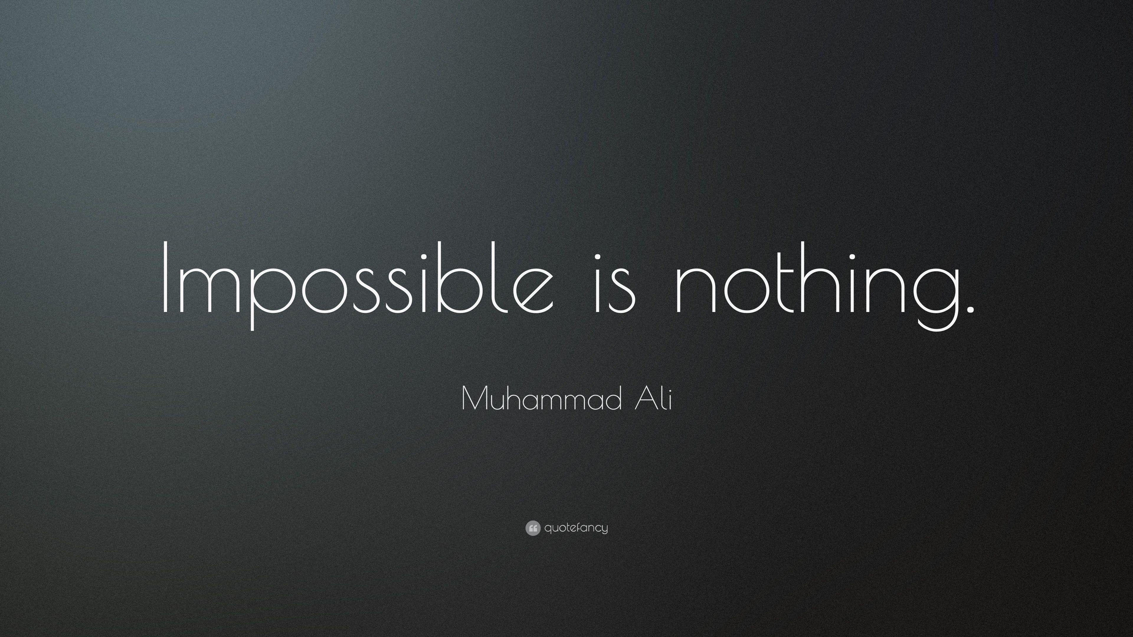 Nothing Is Impossible Wallpapers Top Free Nothing Is Impossible
