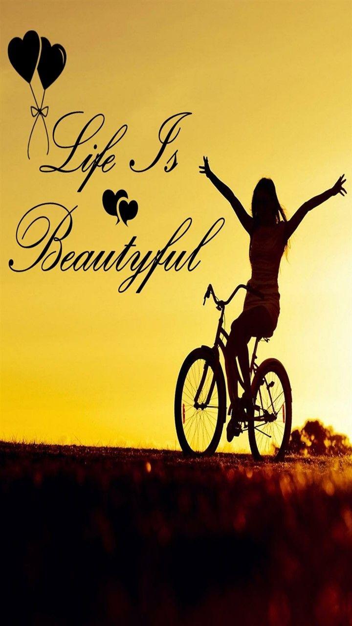 Life Is Beautiful Wallpapers Top Free Life Is Beautiful Backgrounds