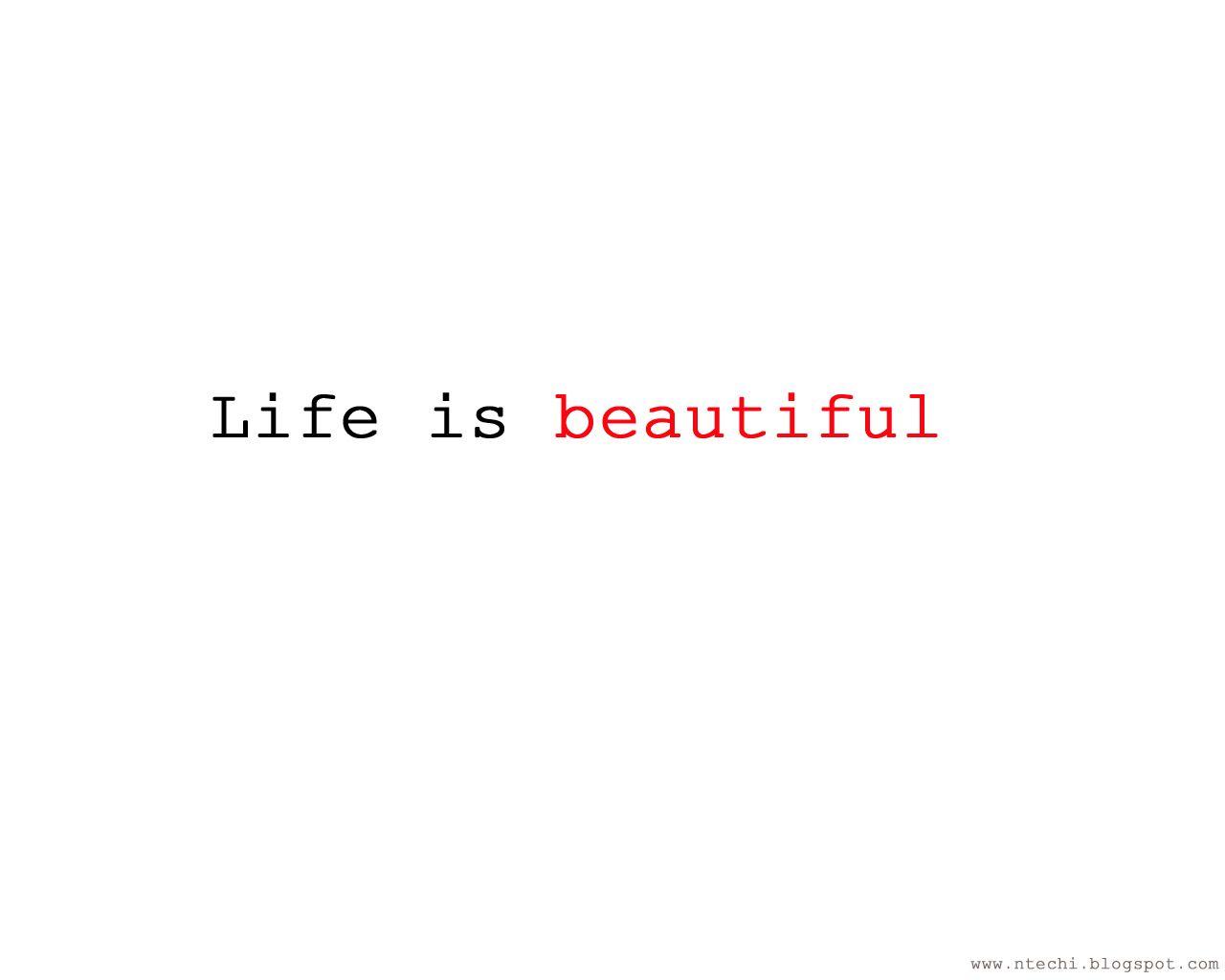 Life Is Beautiful Wallpapers Top Free Life Is Beautiful Backgrounds WallpaperAccess