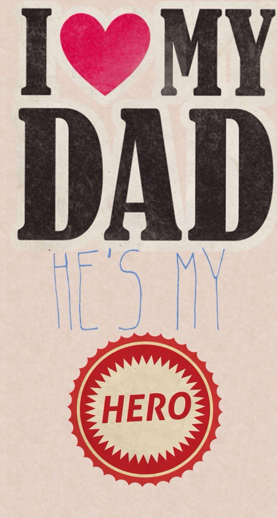 I Love Dad Wallpapers Top Free I Love Dad Backgrounds WallpaperAccess