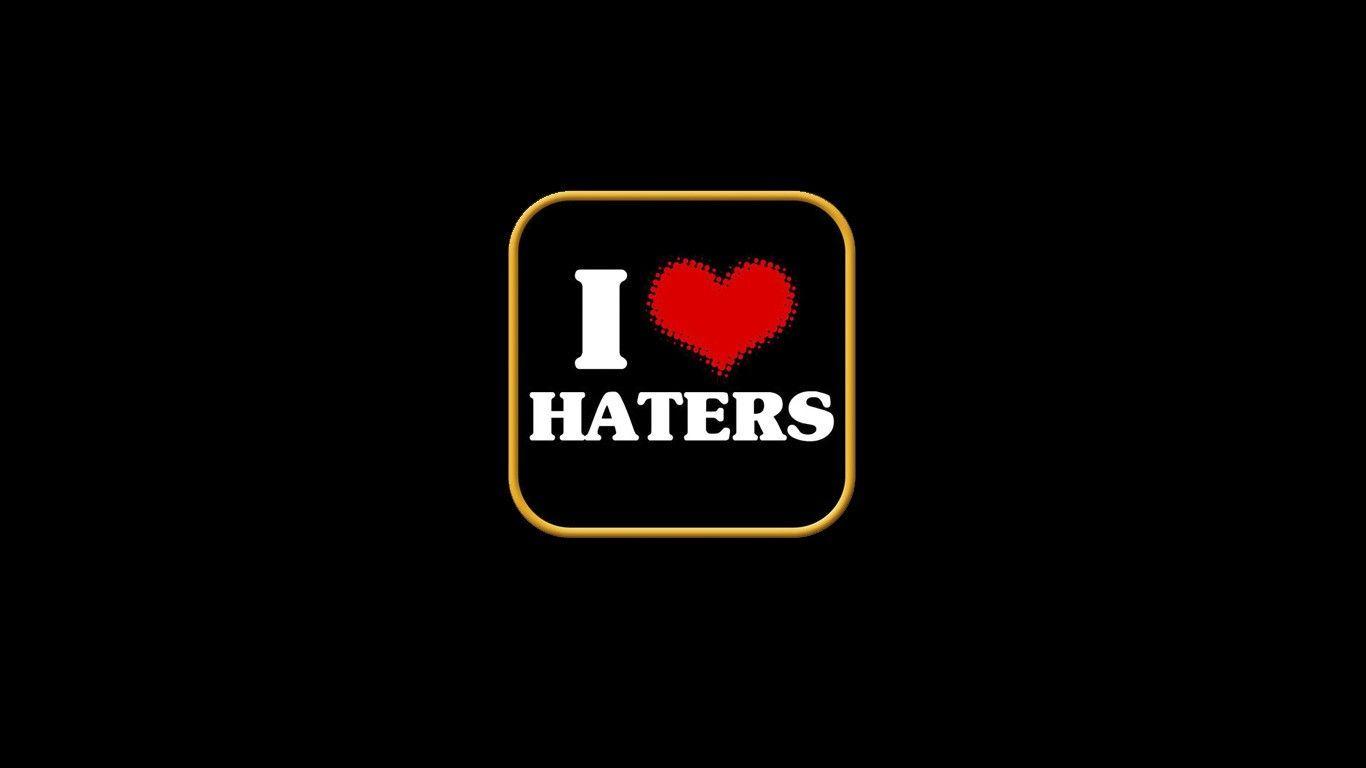 Haters Wallpapers Top Free Haters Backgrounds WallpaperAccess
