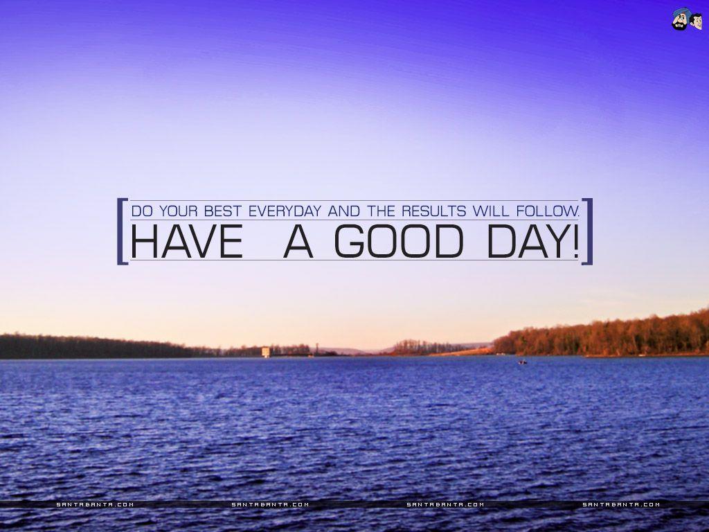 Good Day Wallpapers Top Free Good Day Backgrounds WallpaperAccess