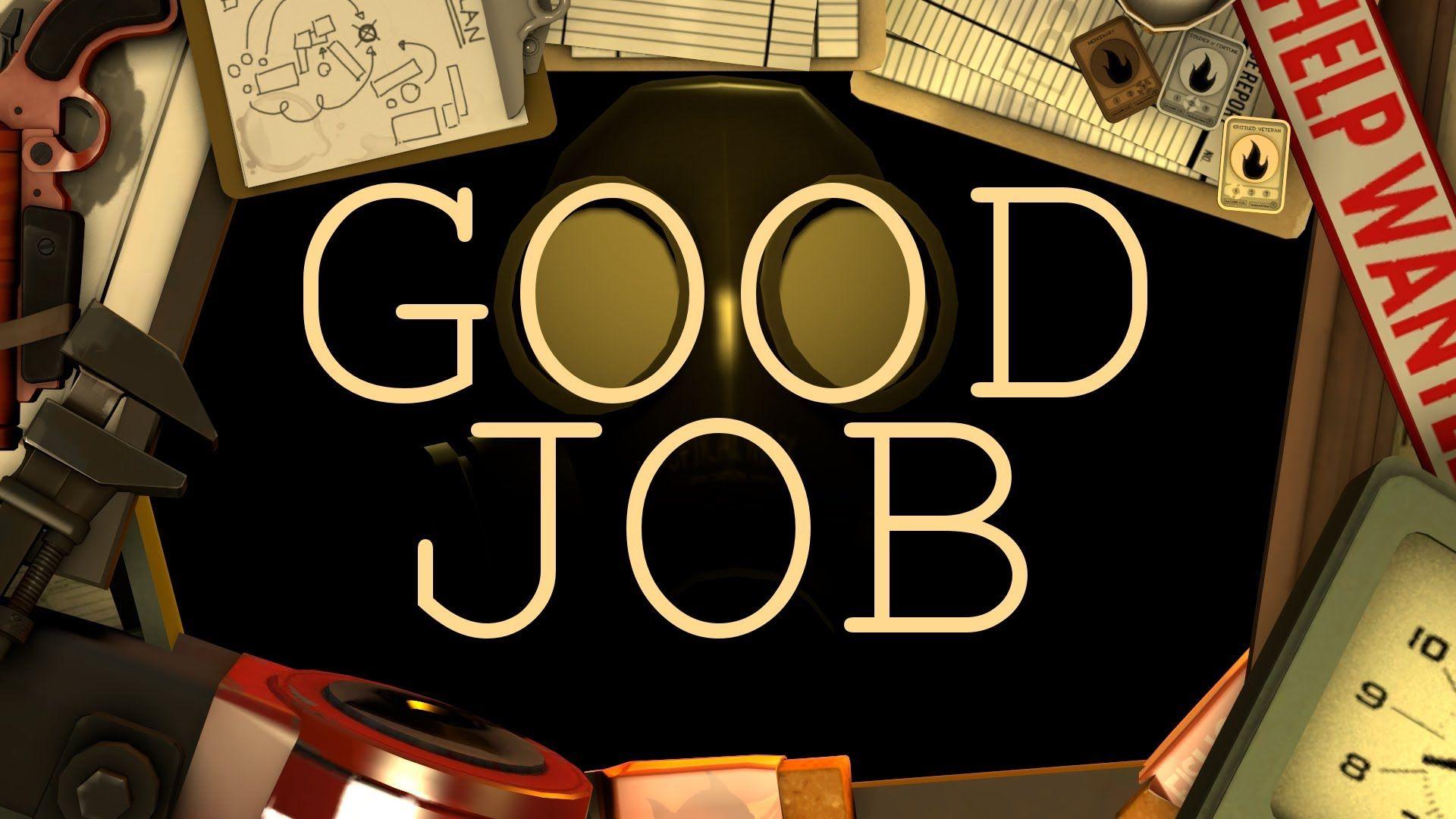 Good Job Wallpapers Top Free Good Job Backgrounds WallpaperAccess