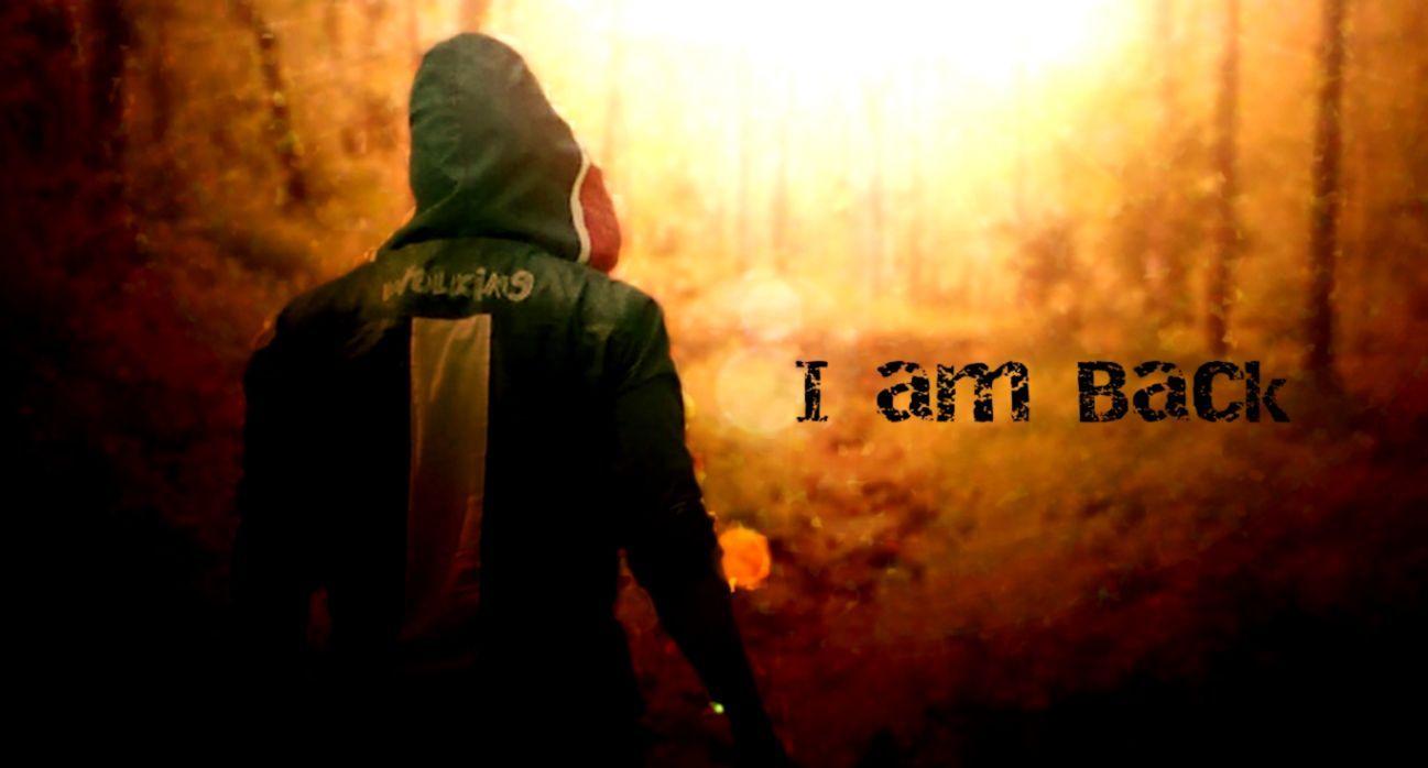 I AM Back Wallpapers Top Free I AM Back Backgrounds WallpaperAccess