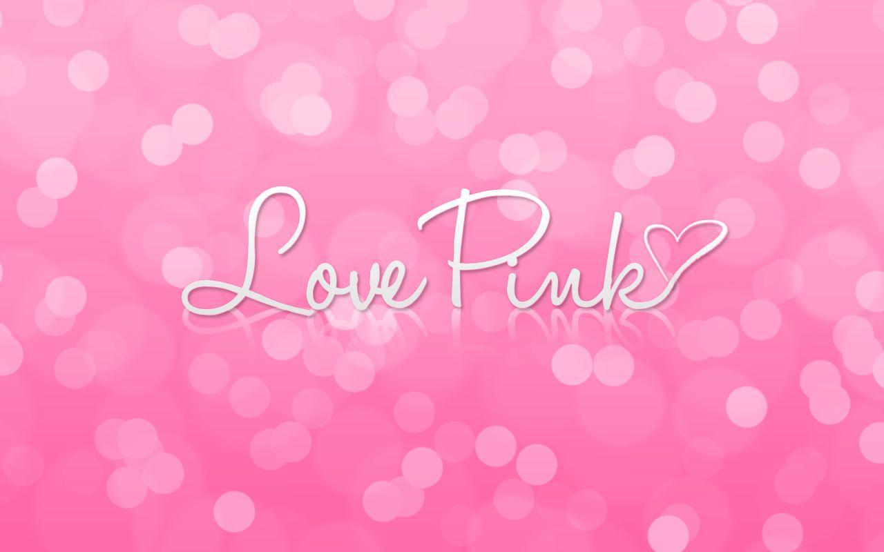 I Love Pink Wallpapers Top Free I Love Pink Backgrounds WallpaperAccess