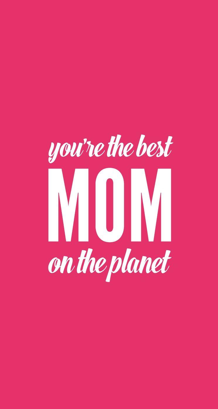 Best Mom iPhone Wallpapers Top Free Best Mom iPhone Backgrounds