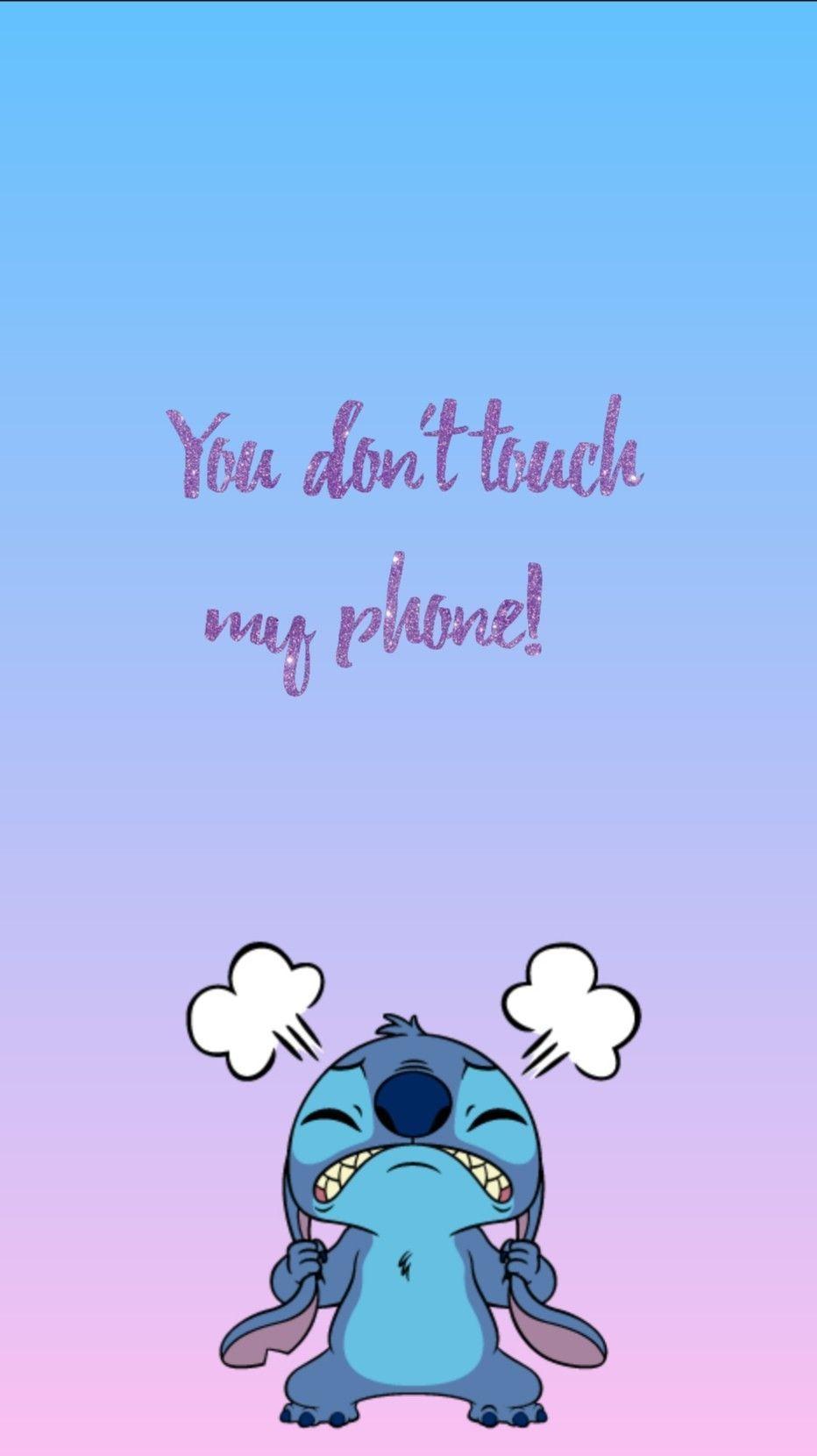 Don't Touch My Phone Stitch Wallpapers Top Free Don't Touch My Phone