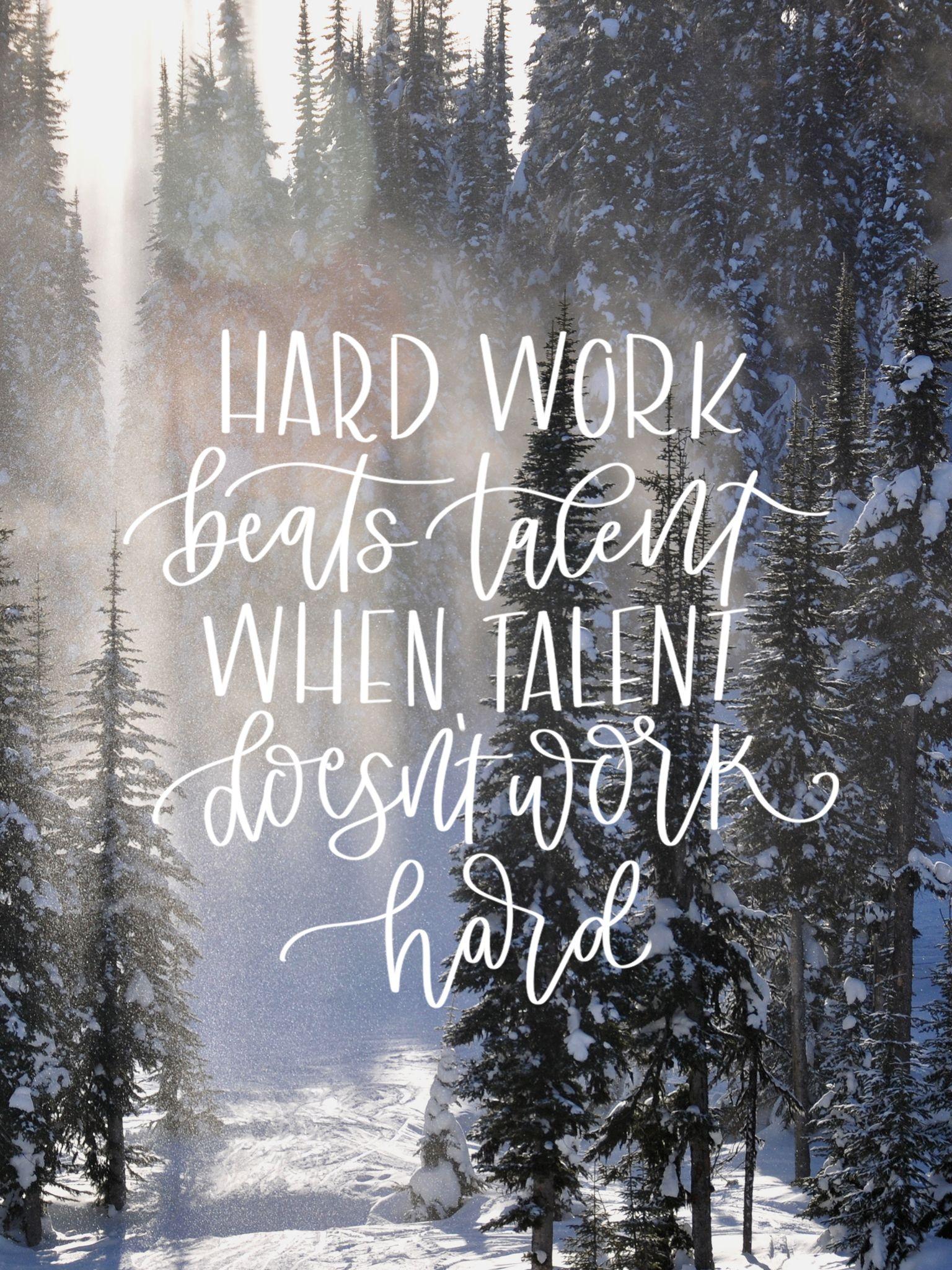 Hard Work Beats Talent Wallpapers Top Free Hard Work Beats Talent