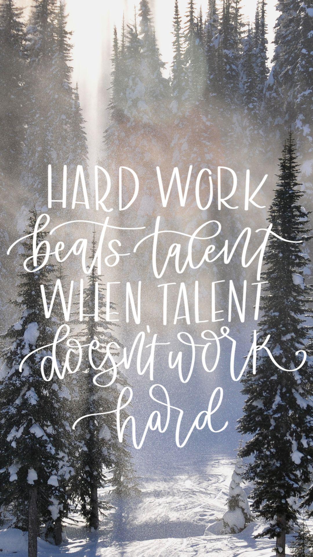 Hard Work Beats Talent Wallpapers Top Free Hard Work Beats Talent