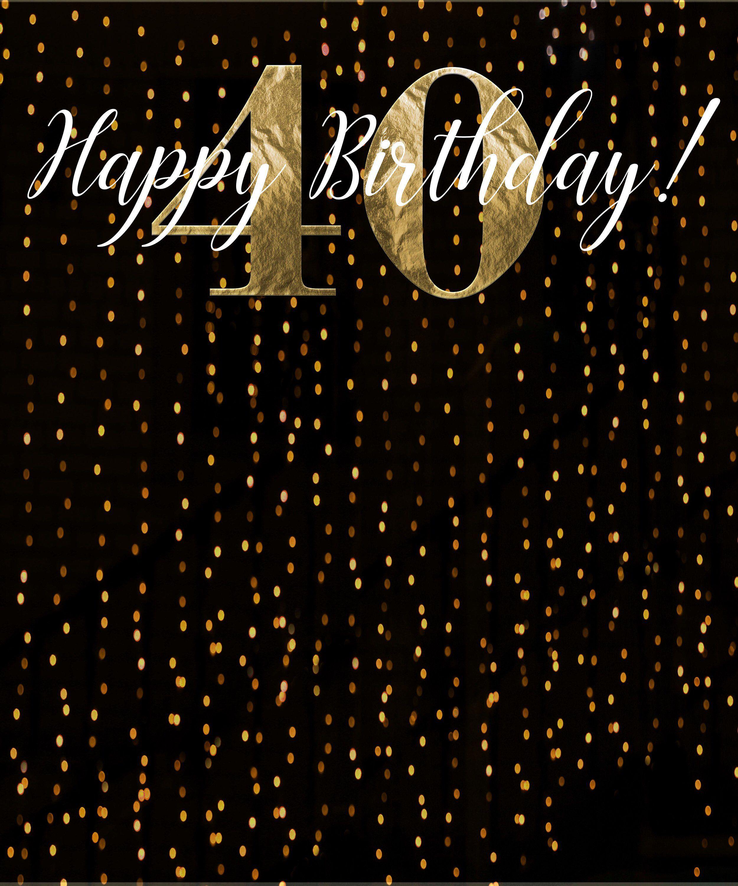40th Birthday Wallpapers Top Free 40th Birthday Backgrounds