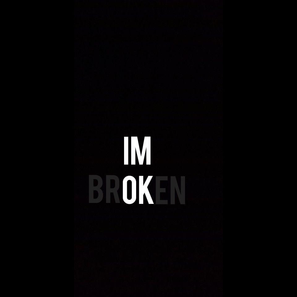 I'm Broken Wallpapers Top Free I'm Broken Backgrounds WallpaperAccess