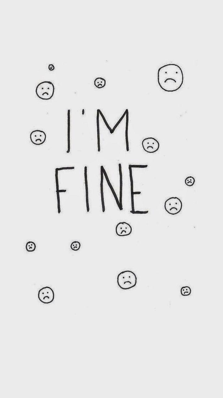 I Am Fine Wallpapers Top Free I Am Fine Backgrounds WallpaperAccess