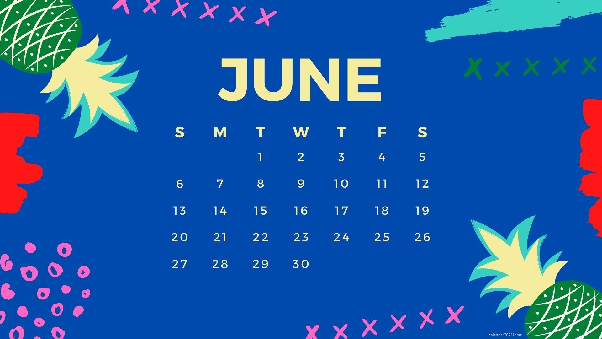 June 2021 Calendar Wallpapers Top Free June 2021 Calendar Backgrounds