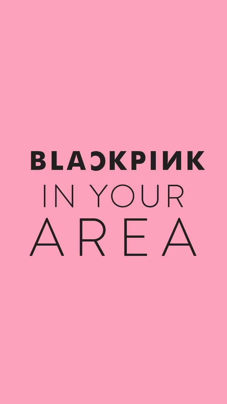 Blackpink In Your Area Wallpapers Top Free Blackpink In Your Area Backgrounds WallpaperAccess