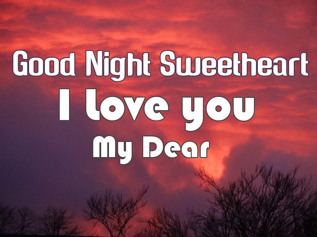 Good Night I Love You Wallpapers Top Free Good Night I Love You