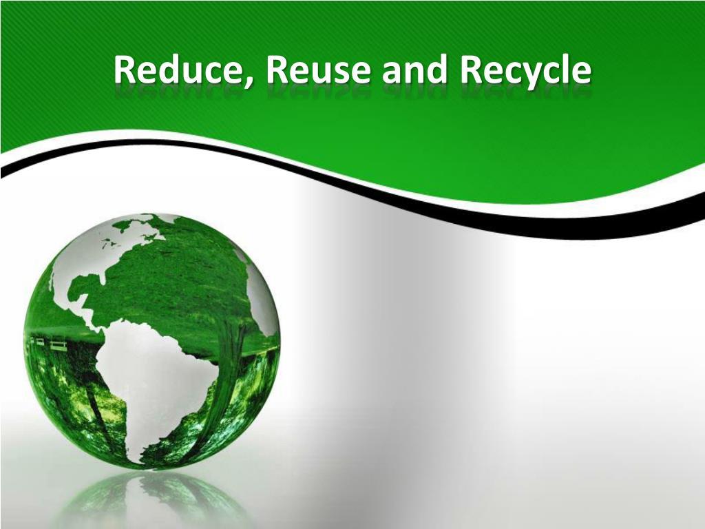 Reduce Reuse Recycle Wallpapers Top Free Reduce Reuse Recycle