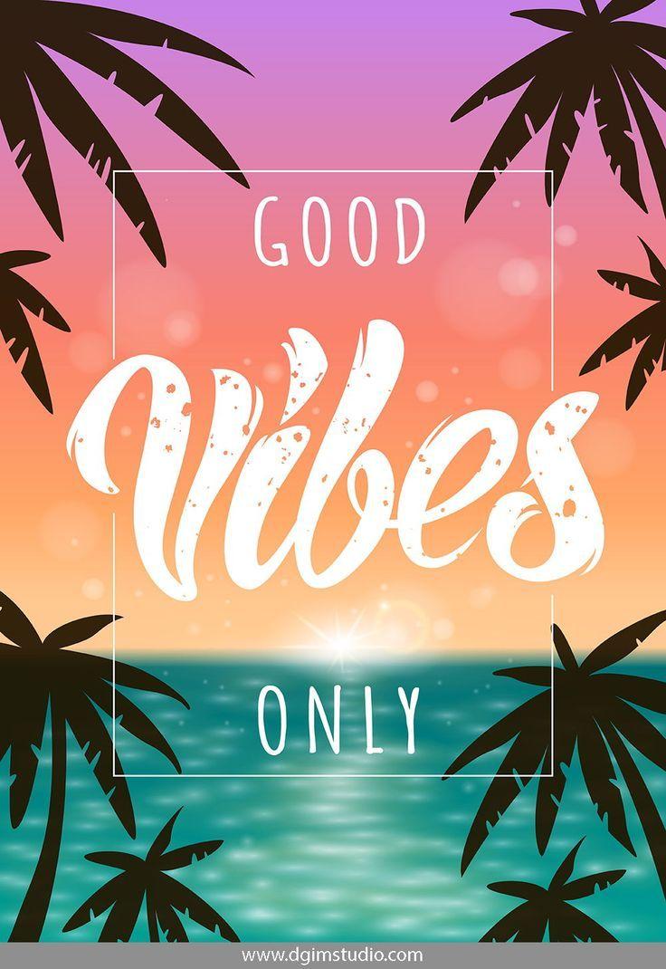 Cute Good Vibes Wallpapers Top Free Cute Good Vibes Backgrounds